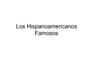 Los Hispanoamericanos Famosos