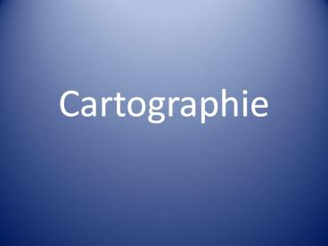 Cartographie