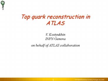 Top quark reconstruction in ATLAS