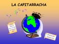 LA CAPITARRACHA PowerPoint PPT Presentation