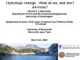 Hydrologic change: What do we, and don PowerPoint PPT Presentation