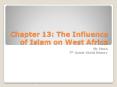 Chapter 13: The Influence of Islam on West Africa PowerPoint PPT Presentation