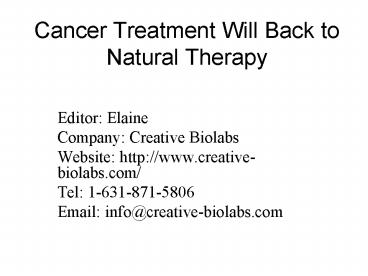 Cancer Treatment Will Back to Natural Therapy