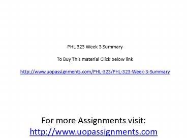 PHL 323 Week 3 Summary
