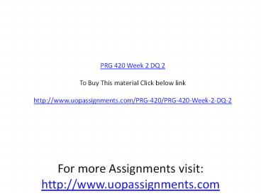 PRG 420 Week 2 DQ 2
