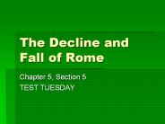 The Decline and Fall of Rome