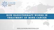 Why Radiotherapy Consider for Bone Cancer