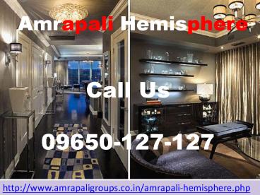 Amrapali Hemisphere Your Dream House