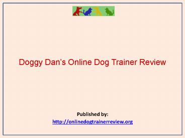 Doggy Dan’s Online Dog Trainer Review (2)