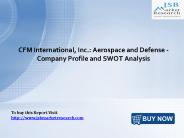 CFM International, Inc.: Aerospace and Defense: JSBMarketResearch