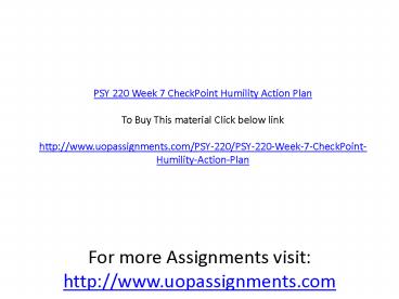 PSY 220 Week 7 CheckPoint Humility Action Plan