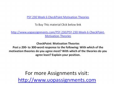 PSY 230 Week 6 CheckPoint Motivation Theories