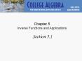 Chapter 5 Inverse Functions and Applications  Section 5.1 PowerPoint PPT Presentation