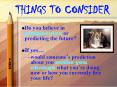 THINGS TO CONSIDER PowerPoint PPT Presentation
