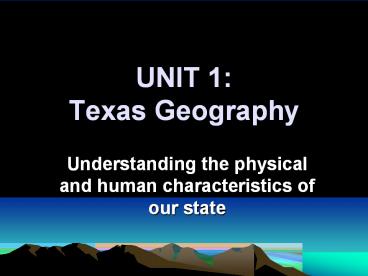 UNIT 1: Texas Geography