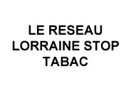 LE RESEAU LORRAINE STOP TABAC