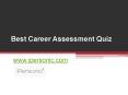 Best Career Assessment Quiz at www.ipersonic.com PowerPoint PPT Presentation