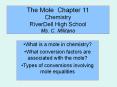 The Mole Chapter 11 Chemistry RiverDell High School Ms. C. Militano PowerPoint PPT Presentation