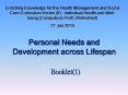 Personal Needs and Development across Lifespan PowerPoint PPT Presentation