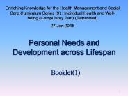 Personal Needs and Development across Lifespan
