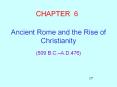 Ancient Rome and the Rise of Christianity PowerPoint PPT Presentation