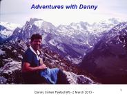 Adventures with Danny