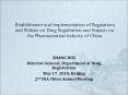 Establishment and Implementation of Regulations and Policies on Drug Registration and Impacts on the Pharmaceutical Industry of China PowerPoint PPT Presentation