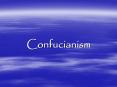 Confucianism PowerPoint PPT Presentation