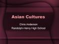 Asian Cultures PowerPoint PPT Presentation
