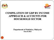 COMPILATION OF GDP BY INCOME APPROACH