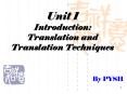 Unit 1 Introduction: Translation and Translation Techniques PowerPoint PPT Presentation