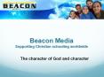 Beacon Media Supporting Christian schooling worldwide PowerPoint PPT Presentation
