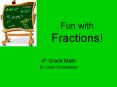 Fun with Fractions! PowerPoint PPT Presentation