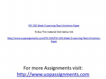 PSY 355 Week 5 Learning Team Emotions Paper