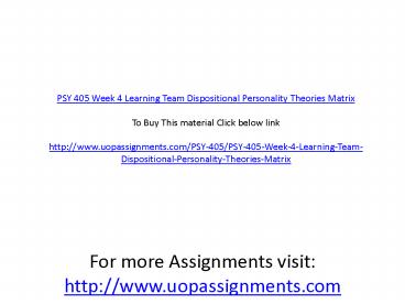 PSY 405 Week 4 Learning Team Dispositional Personality Theories Matrix