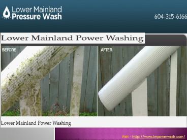 Surrey pressure washing - Lower Mainland Power Washing