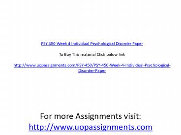 PSY 450 Week 4 Individual Psychological Disorder Paper