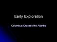 Early Exploration PowerPoint PPT Presentation