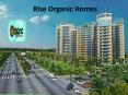 Rise Organic Homes NH 24|Ghaziabad Project PowerPoint PPT Presentation