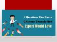4 Questions That Every Chinese Translation Expert Would Love PowerPoint PPT Presentation