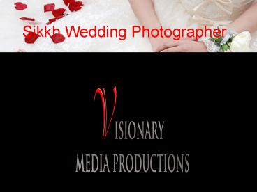 Sikkh Wedding Photography in London