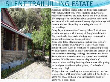 Silent Trail Jilling Estate Resorts