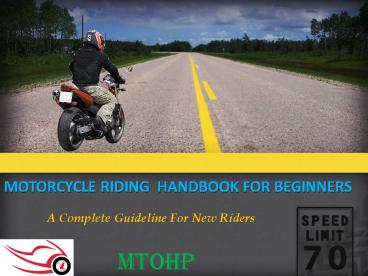 Complete Guidelines For New Motorcycle Riders