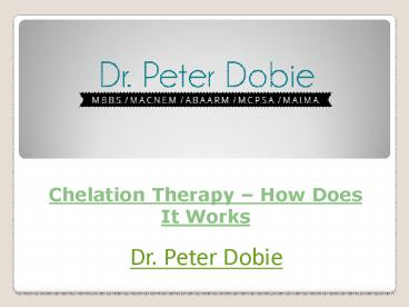 Chelation Therapy – How Does It Works