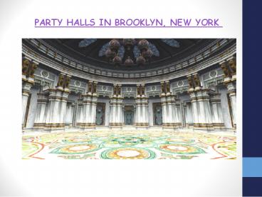 PARTY HALLS IN BROOKLYN, NEW YORK