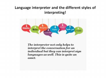 Language interpreter and the different styles of interpreting!
