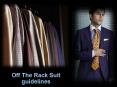 Off The Rack Suit guidelines PowerPoint PPT Presentation