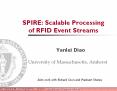 SPIRE: Scalable Processing of RFID Event Streams PowerPoint PPT Presentation