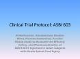 Clinical Trial Protocol: ASBI 603 PowerPoint PPT Presentation