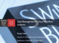 Data Management in Cloud Workflow Systems PowerPoint PPT Presentation